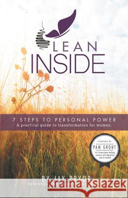 Lean Inside: 7 Steps to Personal Power Jay Pryor 9781504339476 Balboa Press - książka