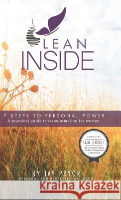 Lean Inside: 7 Steps to Personal Power Jay Pryor 9781504339490 Balboa Press - książka