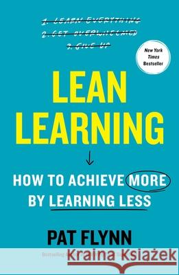 Lean Learning: How Successful People Achieve More Pat Flynn 9781668027646 Simon Element / Simon Acumen - książka