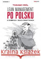 Lean management po polsku Tomasz Król 9788328915602 OnePress / Helion - książka