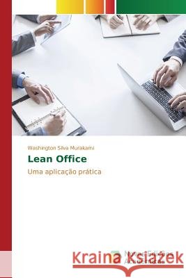 Lean Office Murakami Washington Silva 9783639748161 Novas Edicoes Academicas - książka