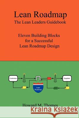 Lean Roadmap Howard M. Thomes Lulu Press 9781411622531 Lulu Press - książka