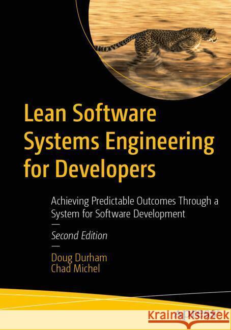 Lean Software Systems Engineering for Developers Durham, Doug, Michel, Chad 9798868820649 Apress - książka