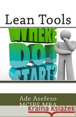Lean Tools Ade Asefes 9781503164727 Createspace - książka