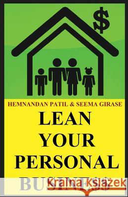 Lean Your Personal Business MR Hemnandan Patil Mrs Seema Girase 9781481217873 Createspace - książka