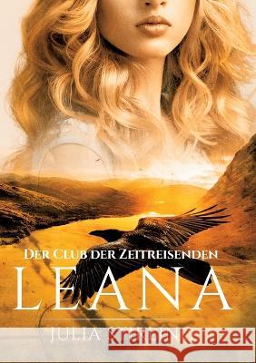 Leana: Der Club der Zeitreisenden 7 Julia Stirling 9783750497764 Books on Demand - książka