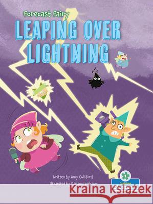 Leaping Over Lightning Amy Culliford Mariano Epelbaum 9781039800908 Crabtree Blossoms - książka