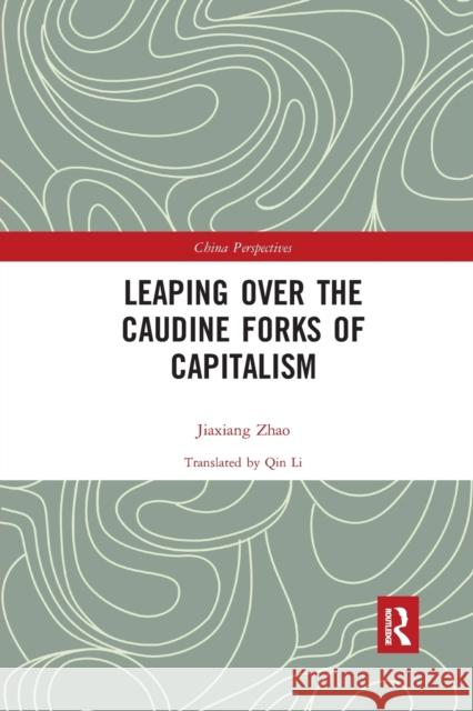 Leaping Over the Caudine Forks of Capitalism Jiaxiang Zhao Xiaolu An 9781032336060 Routledge - książka