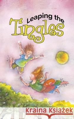 Leaping the Tingles Helene Smith 9780648940449 Book Reality Experience - książka