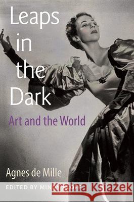 Leaps in the Dark: Art and the World de Mille, Agnes 9780813035703 University Press of Florida - książka
