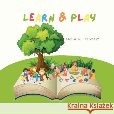 learn & play Amna Albedwawi 9781447832454 Lulu.com - książka