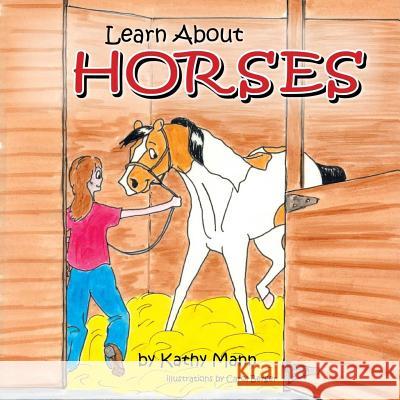 Learn About Horses Berger, Carol 9781493519583 Createspace - książka