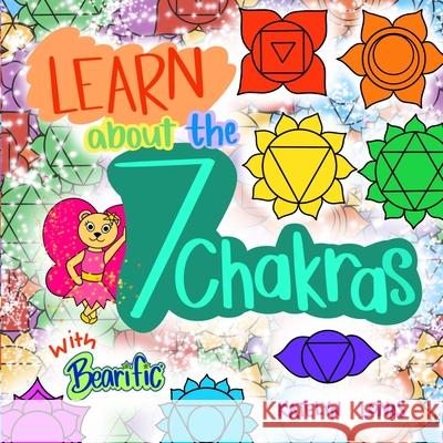 Learn about the 7 Chakras with Bearific(R) Katelyn Lonas 9781955013369 53298 - książka