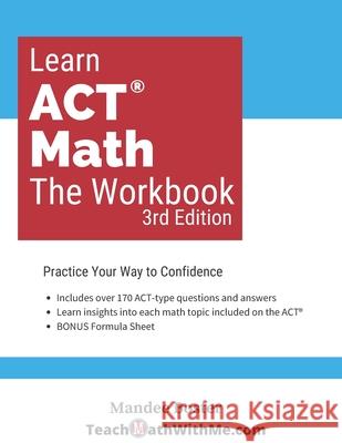 Learn ACT Math: The Workbook (3rd Edition) Mandee Boster 9798544349501 Independently Published - książka