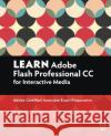 Learn Adobe Animate CC for Interactive Media: Adobe Certified Associate Exam Preparation Rob Schwartz 9780134397818 Pearson Education (US)