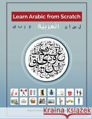 Learn Arabic from Scratch Nermein Hammouda 9781916540408 Know Arabic - książka