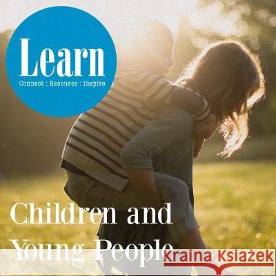 Learn: Children and Young People Suzi Farrant Steve Younger Mary Hawes 9780715209851 St Andrew Press - książka