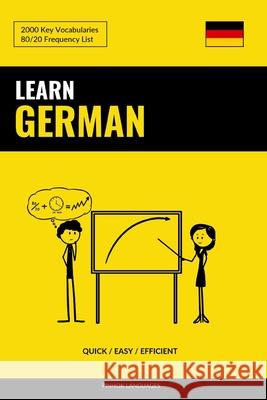 Learn German - Quick / Efficient / Simple: 2000 Key Vocabularies Pinhok Languages 9781540385475 Createspace Independent Publishing Platform - książka