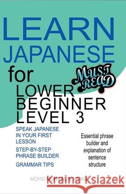 Learn Japanese for Lower Beginner level 3 Mohd Mursalin Sa'ad 9789811896170 Lets Learn Effective Training Skills - książka