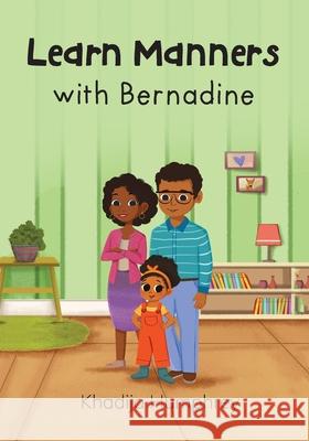 Learn Manners with Bernadine Khadija Humphrey 9781662917325 Gatekeeper Press - książka