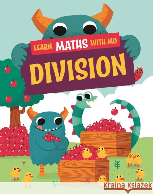 Learn Maths with Mo: Division Steve Mills 9781526318992 Hachette Children's Group - książka