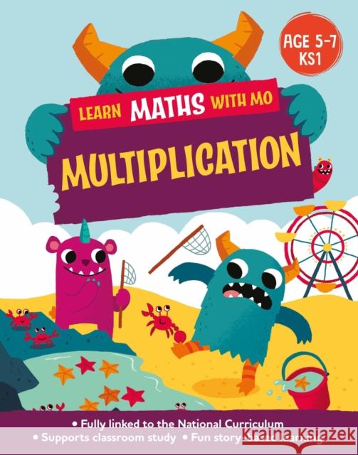 Learn Maths with Mo: Multiplication Steve Mills 9781526319081 Hachette Children's Group - książka