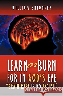 Learn or Burn For In God's Eye 