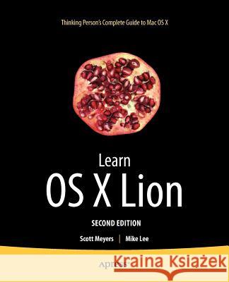 Learn OS X Lion Scott Meyers 9781430237624  - książka