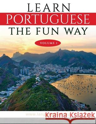 Learn Portuguese the Fun Way: Volume 1 Emerson Pereira Francielle Zucolota Francielle Zucolota 9781707207800 Independently Published - książka