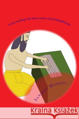 Learn reading with short stories from Mahabharata Manral, Sanjeev 9781493781751 Createspace - książka