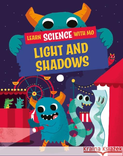 Learn Science with Mo: Light and Shadows Paul Mason 9781526318961 Hachette Children's Group - książka