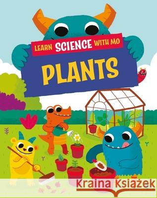 Learn Science with Mo: Plants Paul Mason 9781526319234 Hachette Children's Group - książka