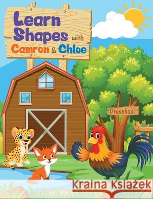 Learn Shapes with Camron and Chloe Denver International Schoolhouse 9781735801353 Bright Minds Publishing - książka