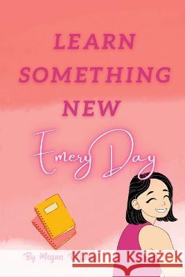 Learn Something New Emery Day Megan DeLong   9781957913377 Hear Our Voice LLC - książka