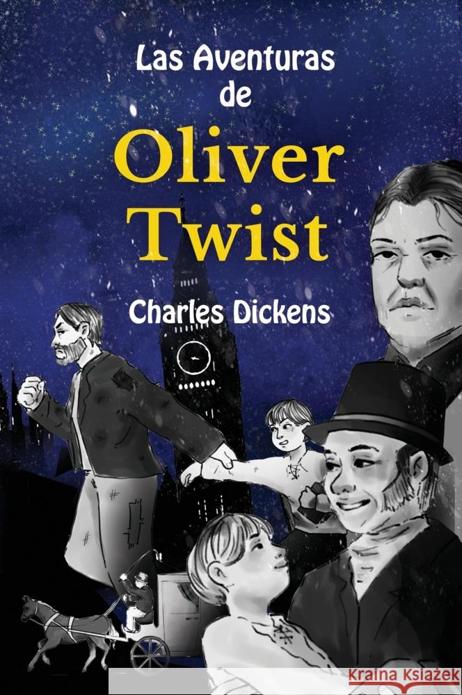Learn Spanish with Las Aventuras de Oliver Twist: Level B1 with Parallel Spanish-English Translation Charles Dickens 9783347987159 Audiolego - książka