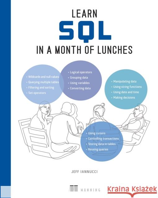Learn SQL in a Month of Lunches Jeff Iannucci 9781633438576 Manning Publications - książka