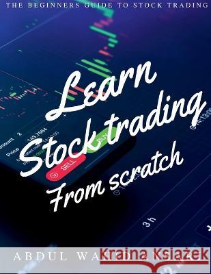 Learn stock trading from scratch Abdul Wahid   9798887725635 Notion Press - książka