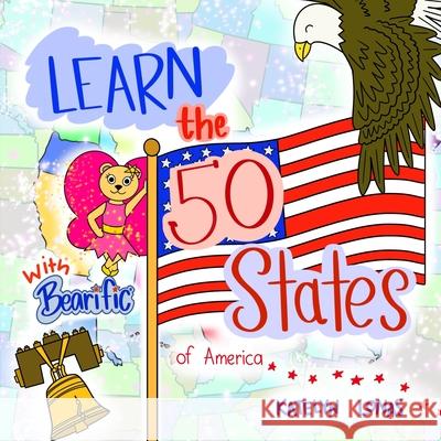 Learn the 50 States of America with Bearific(R) Katelyn Lonas 9781955013338 53298 - książka