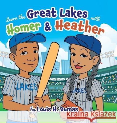Learn the Great Lakes with Homer & Heather Louis H Dumas   9781960197610 Quantum Discovery - książka