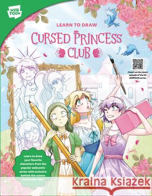 Learn to Draw Cursed Princess Club  9780760398364 Walter Foster Jr. -- Quarto Library - książka