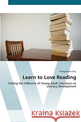 Learn to Love Reading Chiu, Ching-Hsien 9783639421453 AV Akademikerverlag - książka