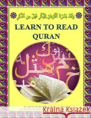 Learn To Read Quran Mohammed, Shaikh Saffeed 9781540650726 Createspace Independent Publishing Platform - książka