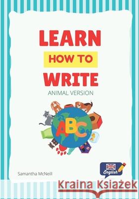 Learn to Write Samantha McNeill 9798518588868 Independently Published - książka