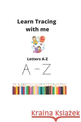 Learn Tracing with me Shaquilla D Buford 9798507174881 Independently Published - książka