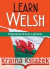 Learn Welsh - Phrasebook and Basic Grammar Heini Gruffudd 9781784615819 Y Lolfa