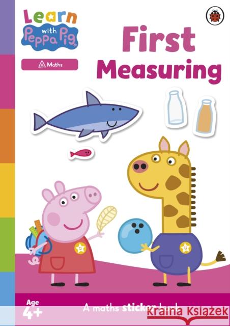 Learn with Peppa: First Measuring sticker activity book Peppa Pig 9780241716953 Penguin Random House Children's UK - książka