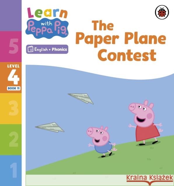 Learn with Peppa Phonics Level 4 Book 11 – The Paper Plane Contest (Phonics Reader) Peppa Pig 9780241576526 Penguin Random House Children's UK - książka