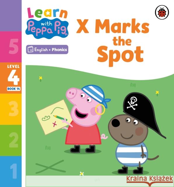 Learn with Peppa Phonics Level 4 Book 14 – X Marks the Spot (Phonics Reader) Peppa Pig 9780241576885 Penguin Random House Children's UK - książka