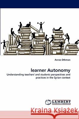 learner Autonomy Awras Othman 9783844324730 LAP Lambert Academic Publishing - książka