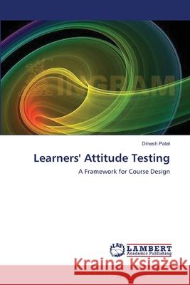 Learners' Attitude Testing Dinesh Patel 9783659205927 LAP Lambert Academic Publishing - książka